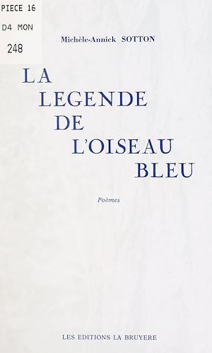 Téléchargez le livre :  La légende de l'oiseau bleu