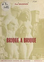 Télécharger le livre :  Brique à brique
