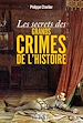 Télécharger le livre :  Les secrets des grands crimes de l'Histoire