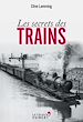 Télécharger le livre :  Les secrets des trains