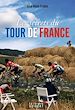Télécharger le livre :  Les Secrets du Tour de France