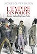 Télécharger le livre :  L'Empire des polices : Comment Napoléon faisait régner l'ordre