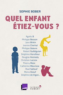 Télécharger le livre :  Quel enfant étiez-vous ?