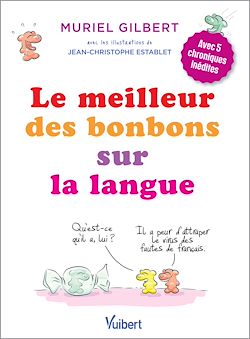 Télécharger le livre :  Le meilleur des bonbons sur la langue