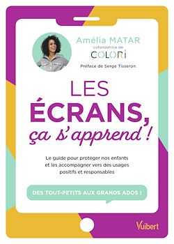 Télécharger le livre :  Les écrans, ça s'apprend !