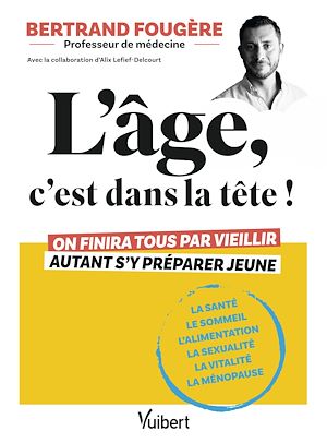 Download the eBook: L'âge, c'est dans la tête !