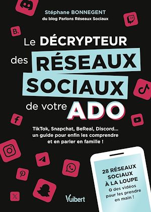Téléchargez le livre :  Le décrypteur des réseaux sociaux de votre ado
