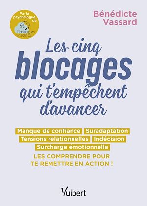 Téléchargez le livre :  Les 5 blocages qui t'empêchent d'avancer