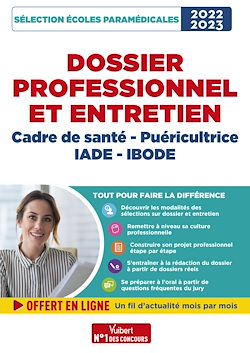 Télécharger le livre :  Dossier professionnel et entretien - Cadre de santé, Puéricultrice, IADE et IBODE - Admission 2022-2023