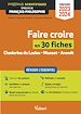 Télécharger le livre :  Faire croire en 30 fiches - Épreuve de français-philosophie - Prépas scientifiques - Concours 2023-2024