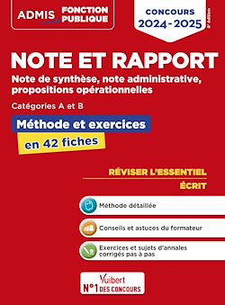 Télécharger le livre :  Note et rapport - Méthode et exercices - Concours de catégories A et B - L'essentiel en fiches