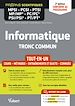 Télécharger le livre :  Informatique. Tronc commun MPSI-PCSI-PTSI-MP/MP*-PC/PC*-PSI/PSI*-PT/PT* - Tout-en-un - Conforme à la nouvelle réforme