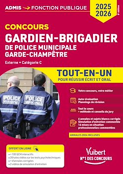 Télécharger le livre :  Concours Gardien-brigadier de police municipale et Garde-champêtre + vidéos d'entretien interactives - Catégorie C - Tout-en-un