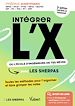 Télécharger le livre :  Intégrer l'X ou l'école d'ingénieurs de tes rêves avec Les Sherpas