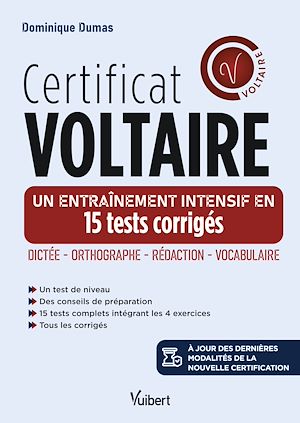 Téléchargez le livre :  Certificat Voltaire - Un entraînement intensif en 15 tests corrigés