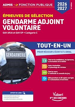 Télécharger le livre :  Épreuves de sélection Gendarme adjoint volontaire 2026-2027 - Tout-en-un