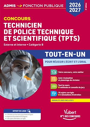 Téléchargez le livre :  Concours TPTS - Technicien de police technique et scientifique 2026-2027 - Tout-en-un