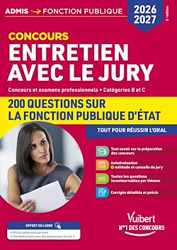 Télécharger le livre :  Entretien avec le jury - 200 questions sur la fonction publique d'État - 2026-2027