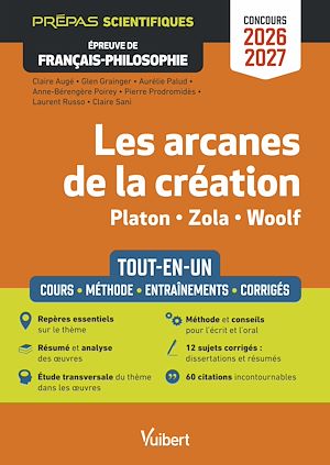 Téléchargez le livre :  Les arcanes de la création - Tout-en-un - Épreuve de français-philosophie - Prépas scientifiques - Concours 2026-2027