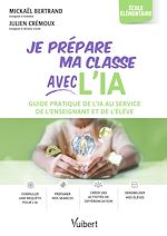 Télécharger le livre :  Je prépare ma classe avec l’IA - élémentaire