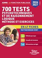 Télécharger le livre :  700 tests psychotechniques et de raisonnement logique - Méthode et exercices en 47 fiches - Concours 2026-2027