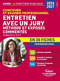 Télécharger le livre :  Entretien avec un jury en 35 fiches 2026-2027 - Méthodes et exposés commentés