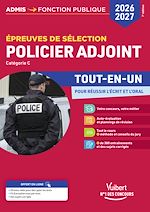 Télécharger le livre :  Épreuves de sélection Policier adjoint 2026-2027 - Tout-en-un