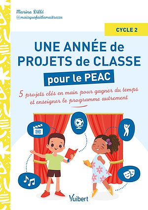Download the eBook: Une année de projets de classe pour le PEAC (Parcours d'éducation artistique et culturelle) - Cycle 2
