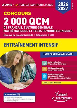 Téléchargez le livre :  2000 QCM de Français, Culture générale, Mathématiques et Tests psychotechniques - Concours 2026-2027
