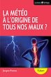 Télécharger le livre :  La météo à l'origine de tous nos maux ?