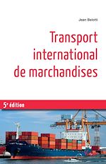 Download this eBook Transport international de marchandises
