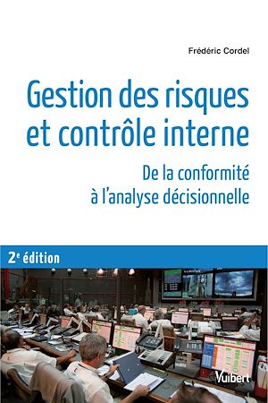 GESTION DES RISQUES ET CONTROLE INTERNE 2E EDT