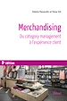 Télécharger le livre :  Merchandising : Du category management à l'expérience client