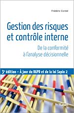 Download this eBook Gestion des risques et contrôle interne : De la conformité à l'analyse décisionnelle