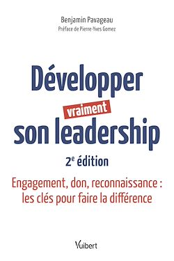 Télécharger le livre :  Développer vraiment son leadership