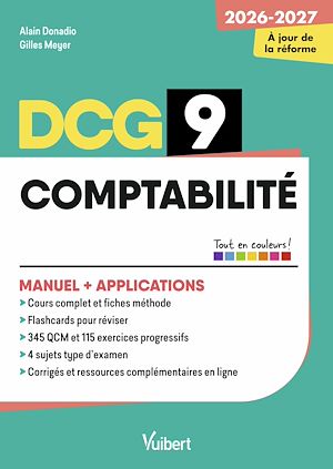 Téléchargez le livre :  DCG 9 - Comptabilité : Manuel et Applications - Réforme 2026-2027
