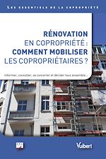 Télécharger le livre :  Rénovation en copropriété : comment mobiliser les copropriétaires ?