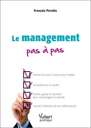 LE MANAGEMENT PAS A PAS