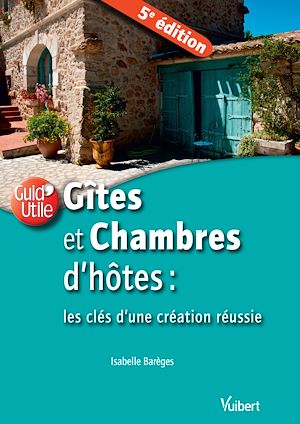 GITES ET CHAMBRES D'HOTES