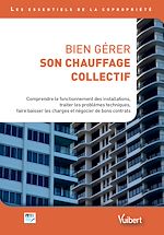 Télécharger le livre :  Bien gérer son chauffage collectif