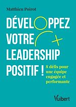 Télécharger le livre :  Développez votre leadership positif !