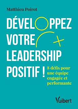 Télécharger le livre :  Développez votre leadership positif !
