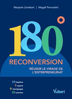 Télécharger le livre :  180°. Reconversion - Réussir le virage de l'entrepreneuriat