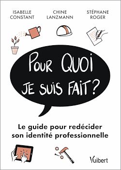 Télécharger le livre :  Pour quoi je suis fait? : Le guide pour redécider son identité professionnelle
