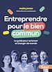 Télécharger le livre :  Entreprendre pour le bien commun