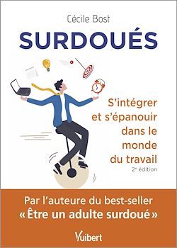 Télécharger le livre :  Surdoués : s'intégrer et s'épanouir dans le monde du travail