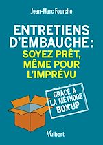 Télécharger le livre :  Entretiens d'embauche : soyez prêt, même pour l'imprévu