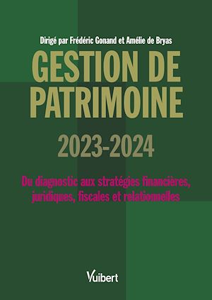 Téléchargez le livre :  Gestion de patrimoine 2023 / 2024