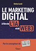 Télécharger le livre :  Le marketing digital à l'ère de l'IA et du Web3