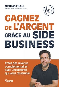 Télécharger le livre :  Gagnez de l'argent grâce au side business !